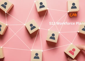CMI 512 Workforce Planning
